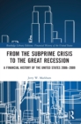 Image for From the Subprime Crisis to the Great Recession