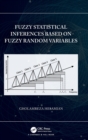 Image for Fuzzy Statistical Inferences Based on Fuzzy Random Variables