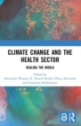 Image for Climate Change and the Health Sector