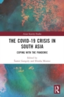 Image for The Covid-19 Crisis in South Asia