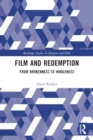 Image for Film and redemption  : from brokenness to wholeness