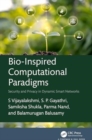Image for Bio-Inspired Computational Paradigms : Security and Privacy in Dynamic Smart Networks