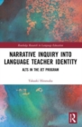 Image for Narrative Inquiry into Language Teacher Identity