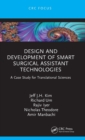 Image for Design and Development of Smart Surgical Assistant Technologies