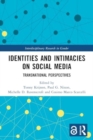 Image for Identities and Intimacies on Social Media