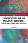 Image for Phenomenology and the Horizon of Experience
