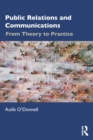 Image for Public relations and communications  : from theory to practice