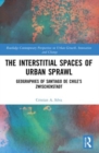 Image for The Interstitial Spaces of Urban Sprawl