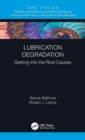 Image for Lubrication degradation  : getting into the root causes