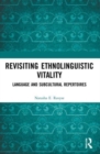 Image for Revisiting ethnolinguistic vitality  : language and subcultural repertoires