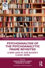 Image for Psychoanalysis of the Psychoanalytic Frame Revisited