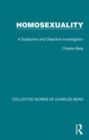 Image for Homosexuality  : a subjective and objective investigation