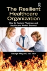 Image for The Resilient Healthcare Organization
