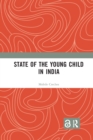 Image for State of the Young Child in India