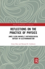 Image for Reflections on the Practice of Physics
