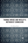 Image for Thomas Wride and Wesley&#39;s Methodist Connexion