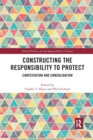 Image for Constructing the Responsibility to Protect