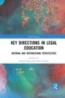 Image for Key directions in legal education  : national and international perspectives