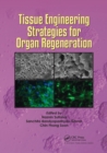 Image for Tissue Engineering Strategies for Organ Regeneration