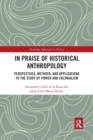 Image for In Praise of Historical Anthropology