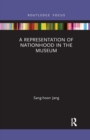 Image for A Representation of Nationhood in the Museum