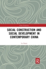 Image for Social Construction and Social Development in Contemporary China