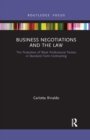 Image for Business negotiations and the law  : the protection of weak professional parties in standard form contracting
