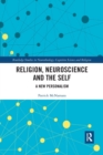 Image for Religion, Neuroscience and the Self