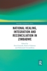 Image for National healing, integration and reconciliation in Zimbabwe
