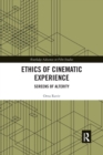 Image for Ethics of cinematic experience  : screens of alterity
