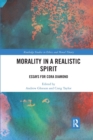 Image for Morality in a realistic spirit  : essays for Cora Diamond