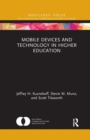 Image for Mobile Devices and Technology in Higher Education