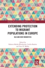 Image for Extending protection to migrant populations in Europe  : old and new minorities