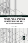 Image for Pseudo-Public Spaces in Chinese Shopping Malls
