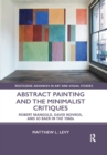 Image for Abstract Painting and the Minimalist Critiques