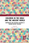 Image for Children in the Bible and the Ancient World
