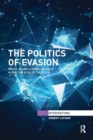 Image for The Politics of Evasion