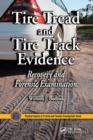 Image for Tire tread and tire track evidence  : recovery and forensic examination
