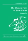 Image for The Chinese Face of Jesus Christ: Volume 3b