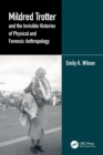 Image for Mildred Trotter and the invisible histories of physical and forensic anthropology