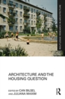 Image for Architecture and the Housing Question