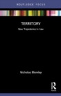 Image for Territory : New Trajectories in Law