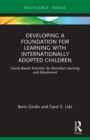 Image for Developing a Foundation for Learning with Internationally Adopted Children