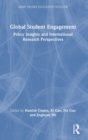 Image for Global student engagement  : policy insights and international research perspectives