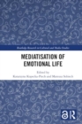 Image for Mediatisation of Emotional Life