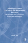 Image for Building successful extracurricular enrichment programs  : the essential how-to guide for schools and communities