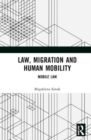 Image for Law, Migration, and Human Mobility