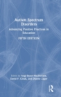 Image for Autism spectrum disorders  : advancing positive practices in education