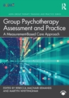 Image for Group psychotherapy assessment and practice  : a measurement-based care approach