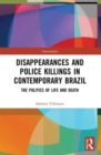Image for Disappearances and Police Killings in Contemporary Brazil